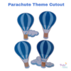 PARACHUTE THEME Theme Cardboard Paper Cutout For Birthday Decoration.partyfestie.com